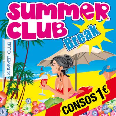 Summer Club Break [ GRATUIT + VERRES = 1€ ]