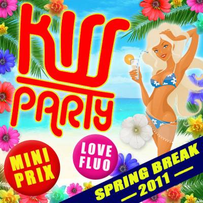 Kiss Party Spring Break [ GRATUIT + VERRES = 1€ ]