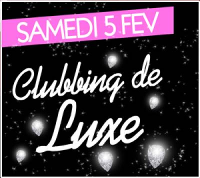 Clubbing de Luxe