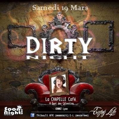 INAUGURATION DES DIRTY NIGHT