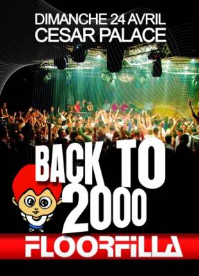 Back To 2000 Spécial Guest FLOORFILLA