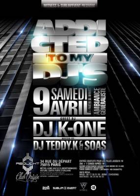 ADDICTED TO MY DJ’s ** DJ K-ONE ** DJ SOAS ** DJ TEDDY.K