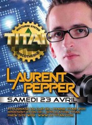 HYMNE TITAN 2011 – LAURENT PEPPER & DJ BAPTISTE