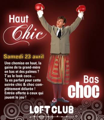 Haut Chic, Bas choc