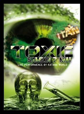 TOXIC by KATANA WORLD