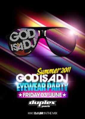 GOD IS A DJ Eyewear party