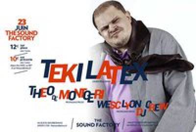 TEKI LATEX + THEO DE MONTGERI + WESC LYON DJ CREW