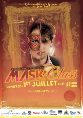 Bal du Lycée Jean Bart #2011 : Mask’n Class