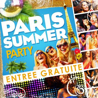 Paris Summer Party * GRATUIT / FREE *