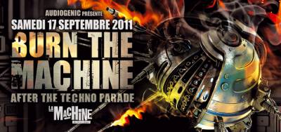 BURN THE MACHINE after the TECHNO PARADE