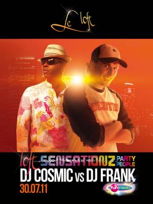 LOFT SENSATIONZ – DJ COSMIC & DJ FRANK