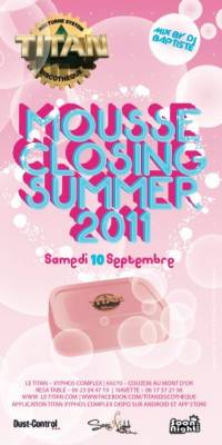 MOUSSE – CLOSING SUMMER 2011