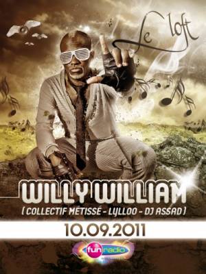 WILLY WILLIAM (Collectif Métissé)