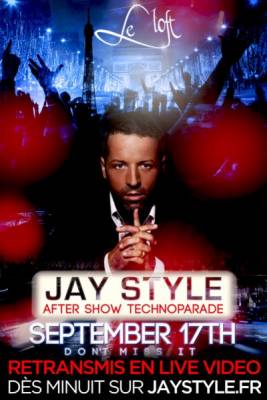 JAY STYLE – TECHNO PARADE & AFTERSHOW II