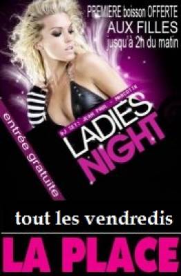 LADIES NIGHT @ LA PLACE