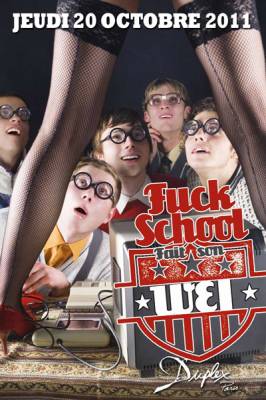 FUCK SCHOOL fait son WEI