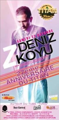 27eme ANNIVERSAIRE DU TITAN – DENIZ KOYU