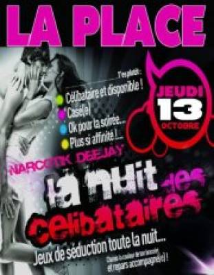 LA NUIT DES CELIBATAIRES @ la place