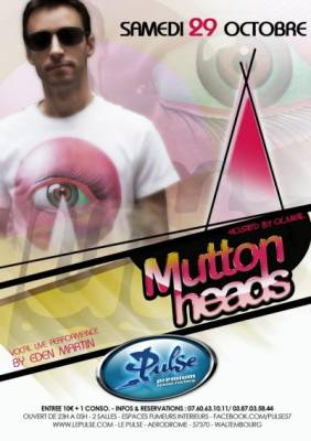 MUTTONHEADS & Eden Martin @ PULSE