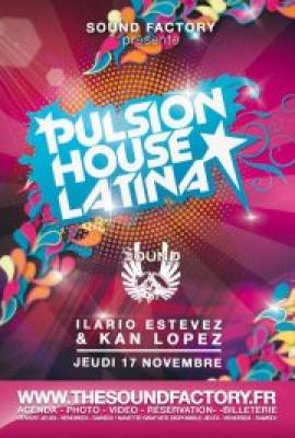 PULSION HOUSE LATINA