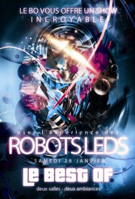 Just Incredible Night Act II: Les robots LEDS !