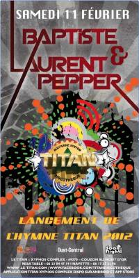 HYMNE TITAN 2012 – LAURENT PEPPER & BAPTISTE