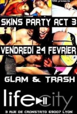 Skins party (glam&trash)