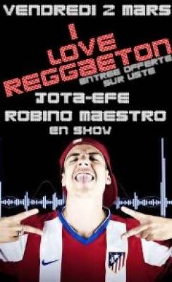 I ♥ REGGAETON – Jota Efe & Robino