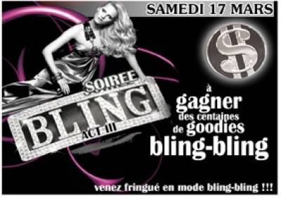 Soirée Bling Bling Acte 3