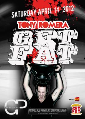 Get Fat ! avec Tony Romera