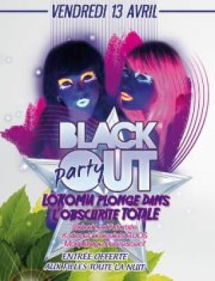 BLACK OUT PARTY☆ Ven 13 Avril