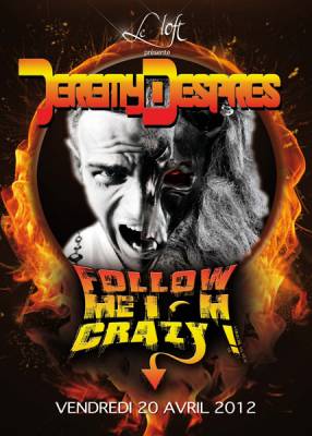 FOLLW ME I’M CRAZY by JEREMY DESPRES