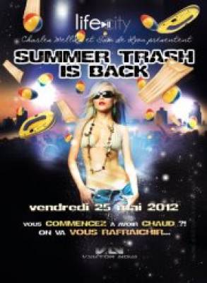 summer trash is back