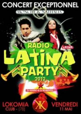 RADIO LATINA PARTY – MONCHY & NATHALIA ☆ Ven 11 Mai ☆ LOKOMIA CLUB