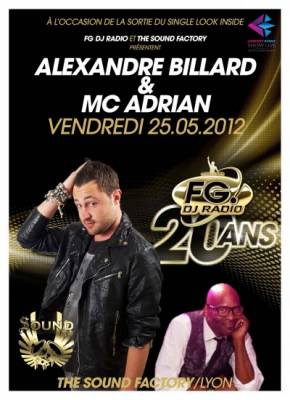 ALEXANDRE BILLARD & MC ADRIAN for FG RADIO 20th birthday Tour!!