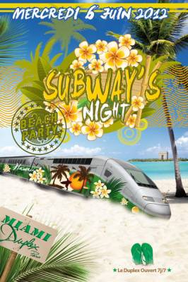 Subway’s Night – Beach Party