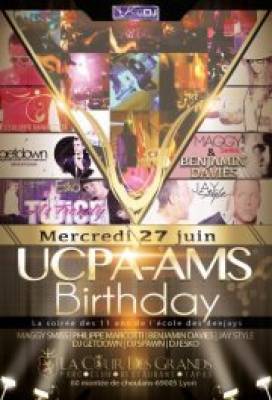 UCPA-AMS Birthday (La soirée des 11 ans de l’école des deejays)