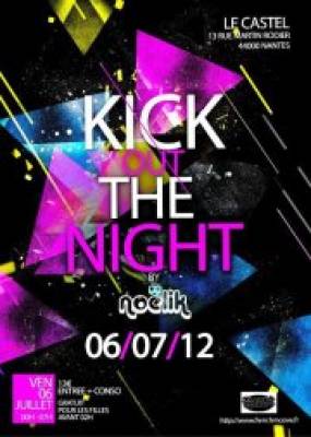 Kick out the night