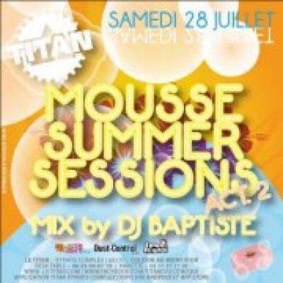 MOUSSE ★ SUMMER SESSION