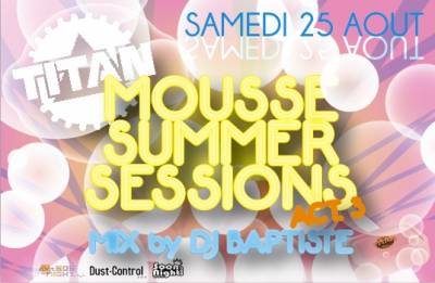 MOUSSE SUMMER SESSIONS