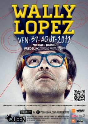 QUEEN CLUB | OPENING SEASON 2012 – WALLY LOPEZ