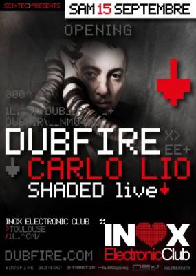 Opening Inox Club whit DUBFIRE CARLO LIO SHADED Live