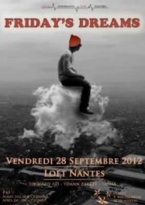 Friday’s Dreams # 1 Vendredi 28 Septembre @ Loft Nantes