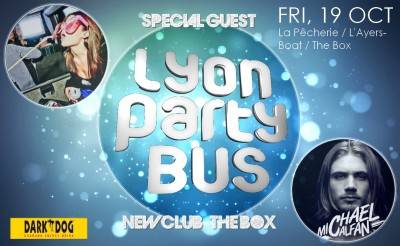 LYON PARTY BUS – MICHAEL CALFAN