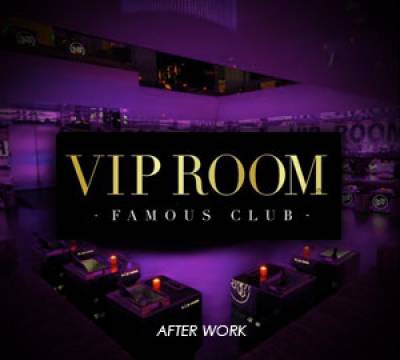 AFTER WORK @ VIP ROOM