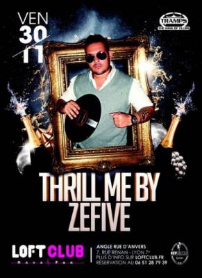 THRILL ME » ZEFIVE is in the place