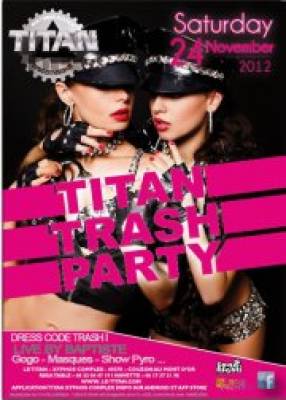 TITAN TRASH PARTY