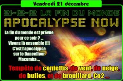 21-12-12 LA FIN DU MONDE : APOCALYPSE NOW