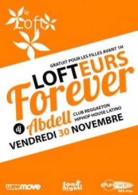 LOFTEURS FOREVER // All Styles Music @ LE LOFT : VEN 30.11.12