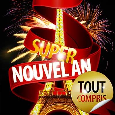 SUPER NOUVEL AN : TOUT COMPRIS